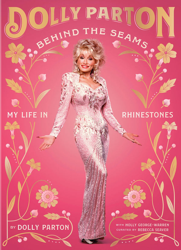 Behind the Seams: My Life in Rhinestones, Dolly Parton