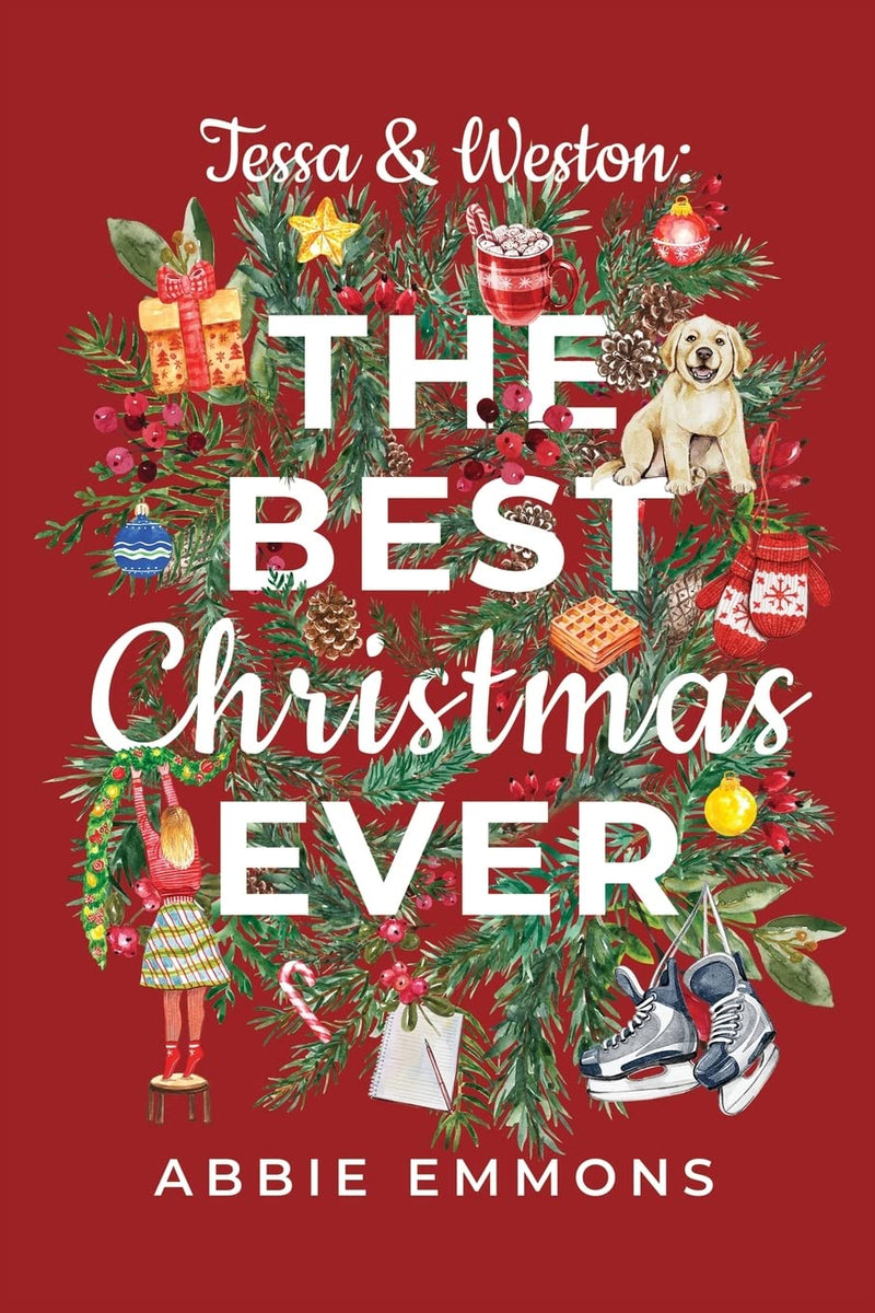 Tessa and Weston: The Best Christmas Ever, Abbie Emmons