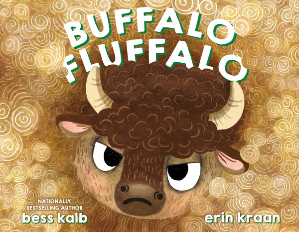 Buffalo Fluffalo, Bess Kalb and Erin Kraan