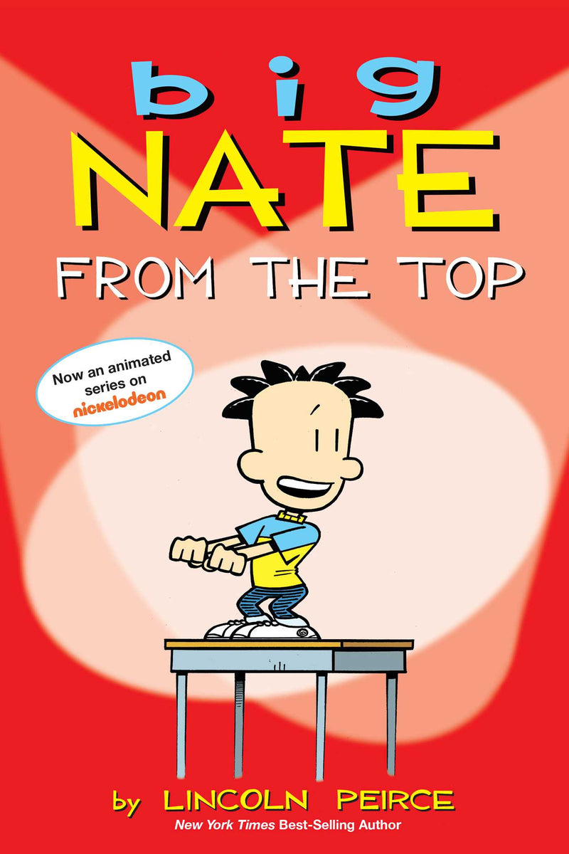 Big Nate: From the Top, Lincoln Peirce