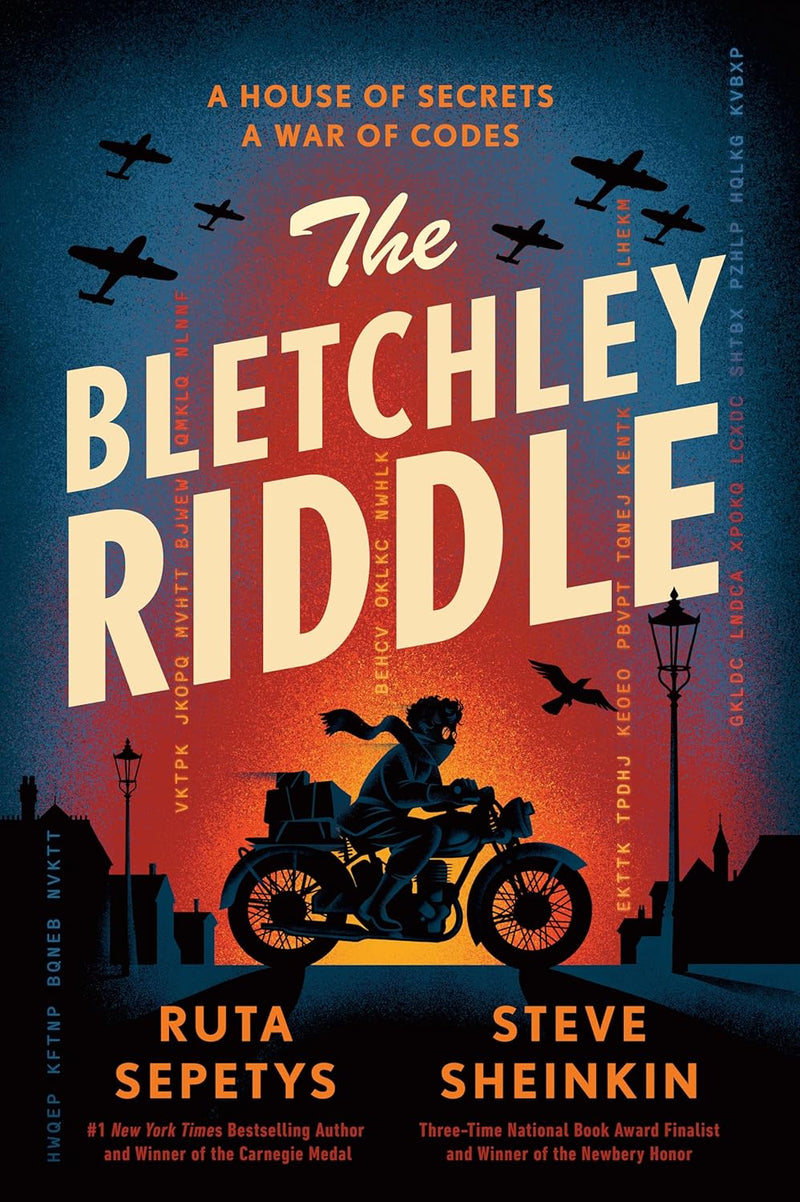 The Bletchley Riddle, Ruta Sepetys and Steve Sheinkin