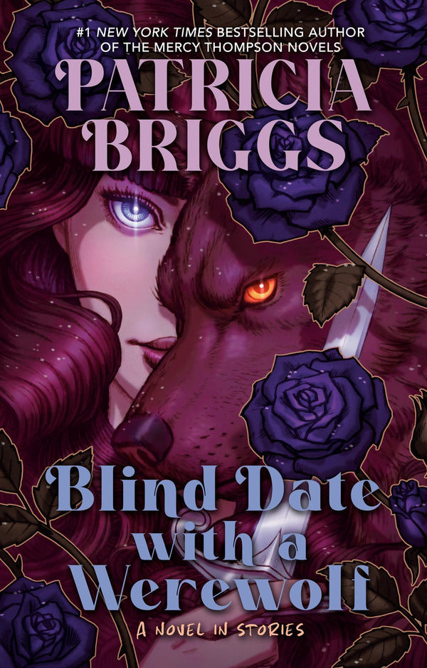 Blind Date with a Werewolf, Patricia Briggs