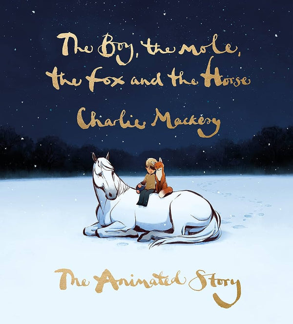 The Boy, the Mole, the Fox and the Horse: The Animated Story, Charlie Mackesy