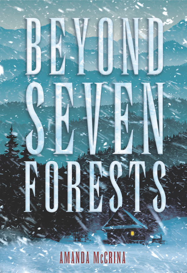Beyond Seven Forests, Amanda McCrina