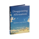 Disappointing Affirmations, Dave Tarnowski
