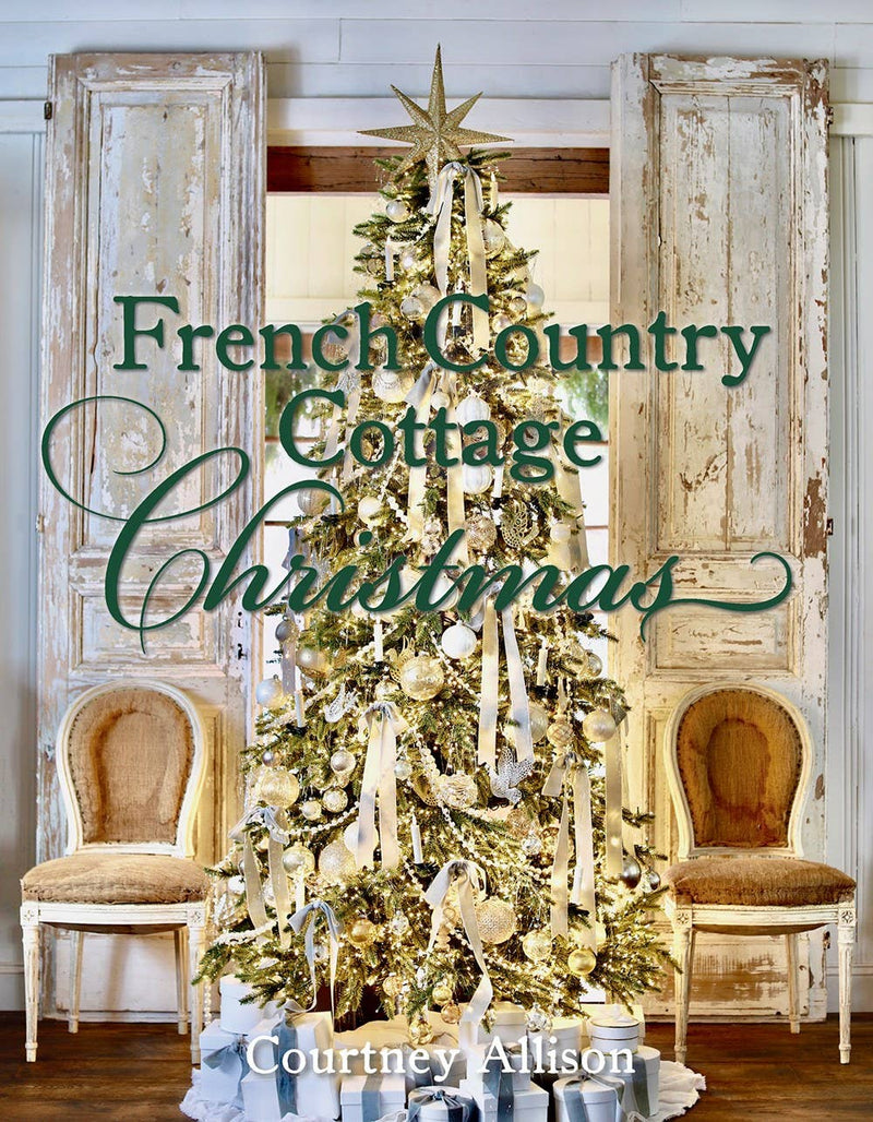 French Country Cottage Christmas, Courtney Allison