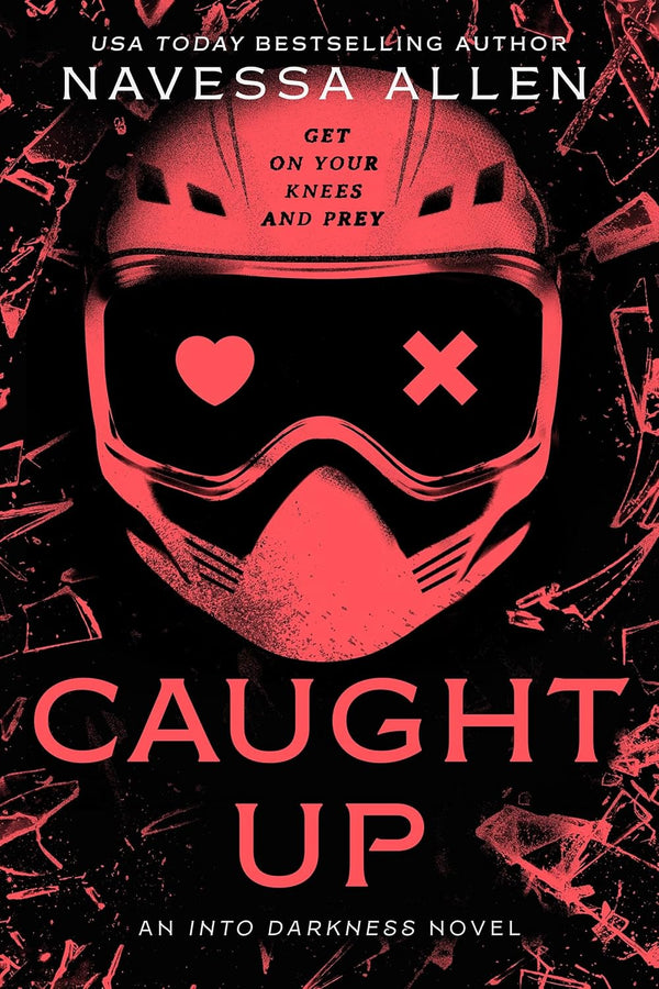 Into Darkness (Book 2): Caught Up, Navessa Allen