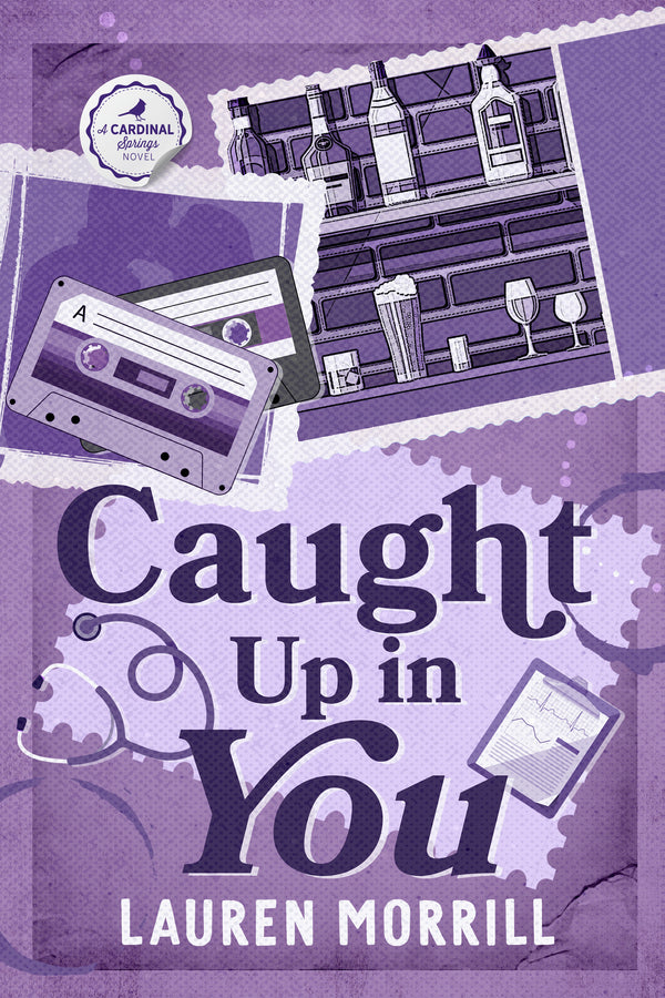 Caught Up in You, Lauren Morrill