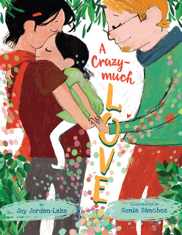 A Crazy-Much Love, Joy Jordan-Lake and Sonia Sánchez