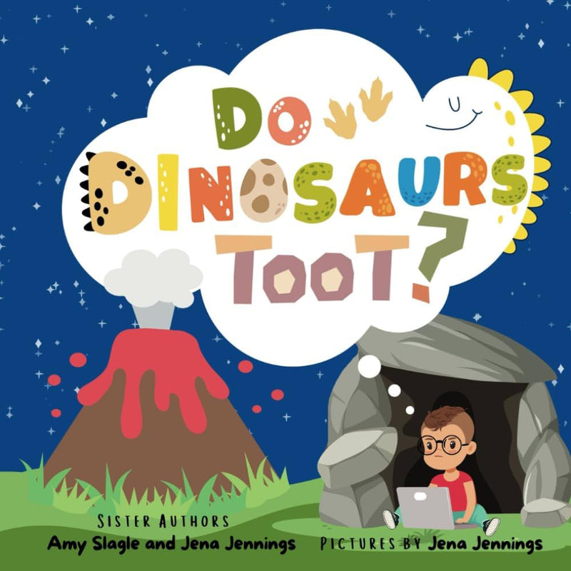 Do Dinosaurs Toot?, Amy Slagle and Jena Jennings