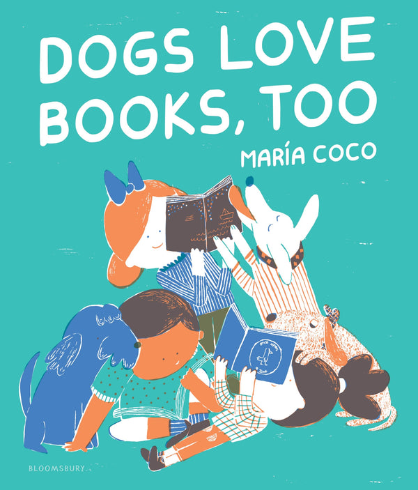 Dogs Love Books, Too, María Coco