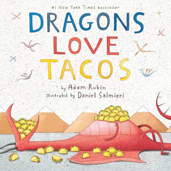 Dragons Love Tacos, Adam Rubin and Daniel Salmieri