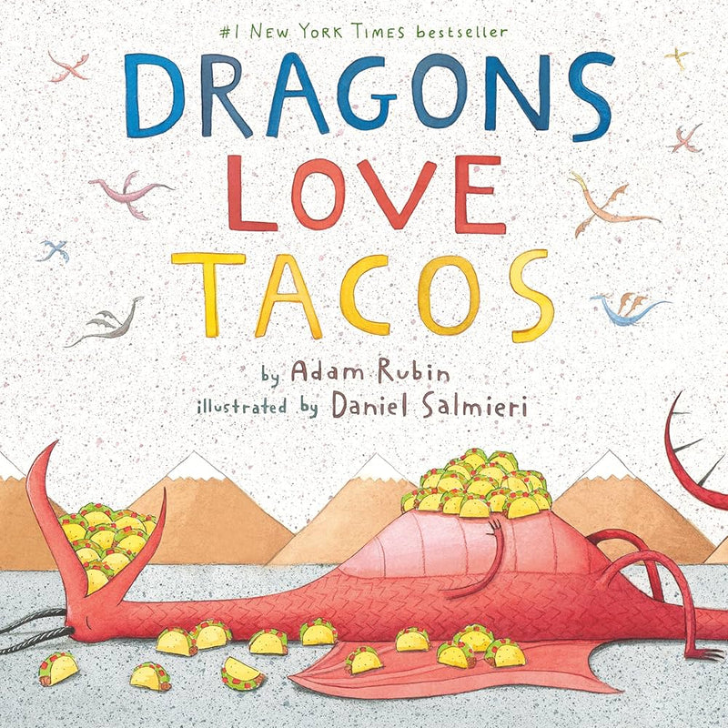 Dragons Love Tacos, Adam Rubin and Daniel Salmieri