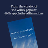 Disappointing Affirmations, Dave Tarnowski