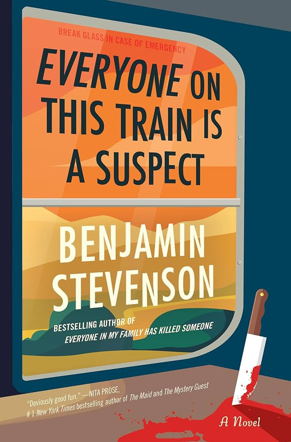 Everyone On This Train Is a Suspect, Benjamin Stevenson