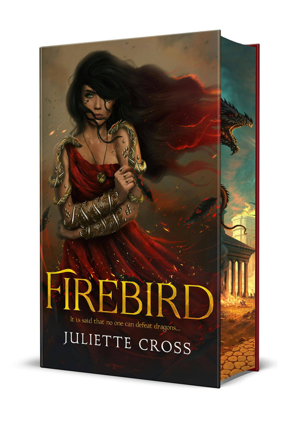 The Fire That Binds (Book 1): Firebird, Juliette Cross