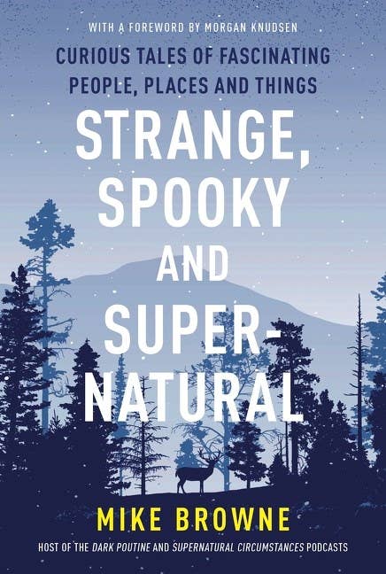 Strange, Spooky and Supernatural, Mike Browne