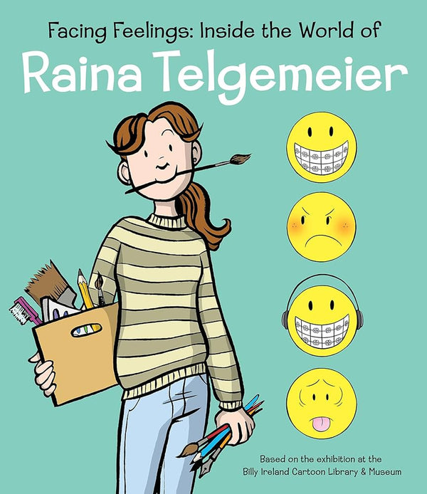 Facing Feelings: Inside the World of Raina Telgemeier
