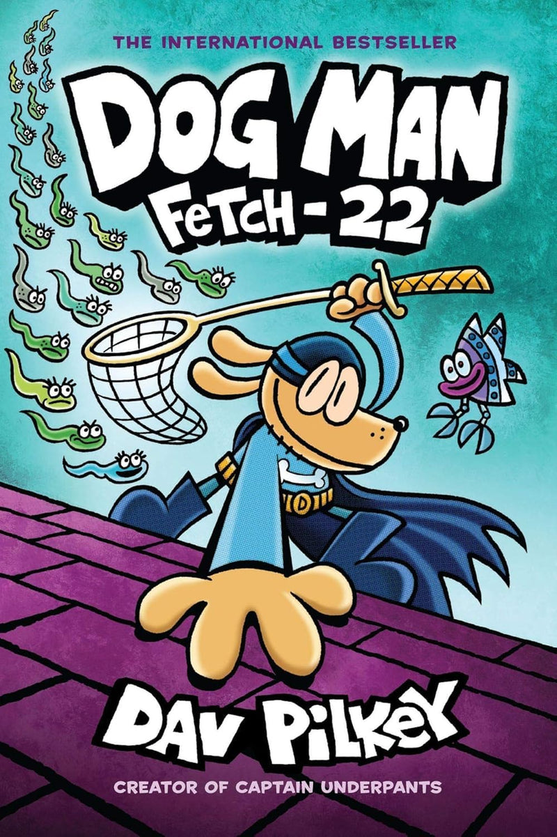 Dog Man (Book 8): Fetch-22, Dav Pilkey