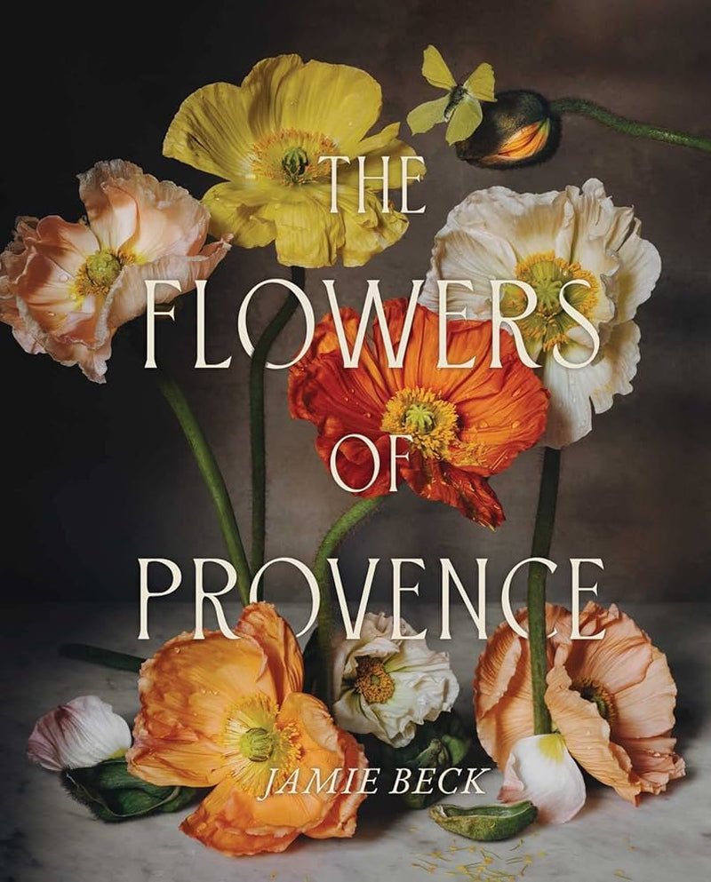 The Flowers of Provence, Jamie Beck