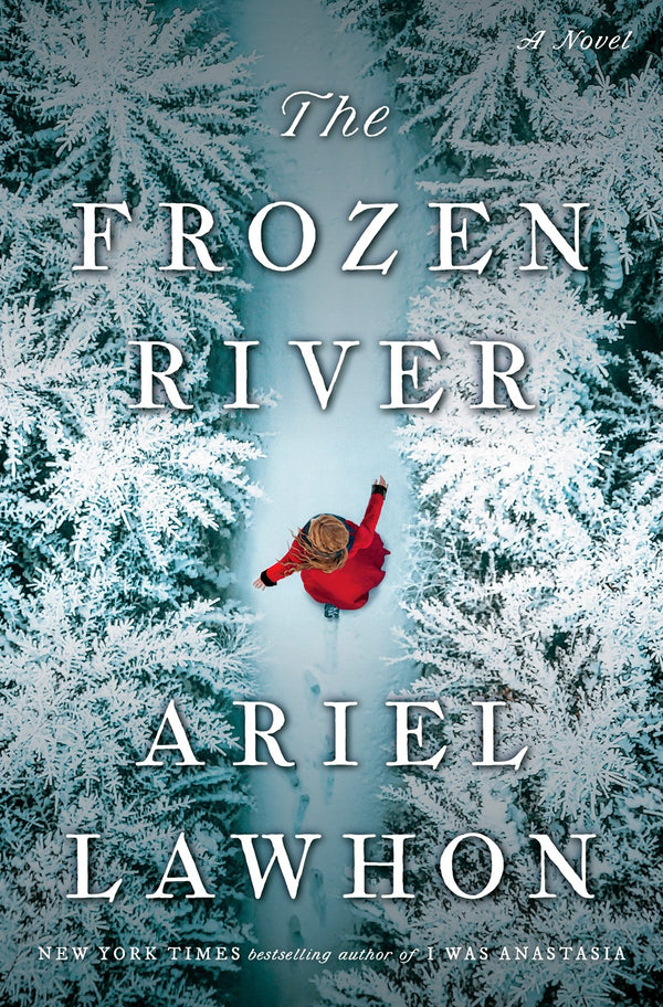 The Frozen River, Ariel Lawhon