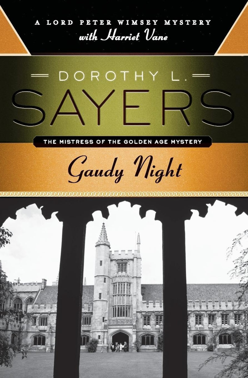 Gaudy Night, Dorothy L. Sayers