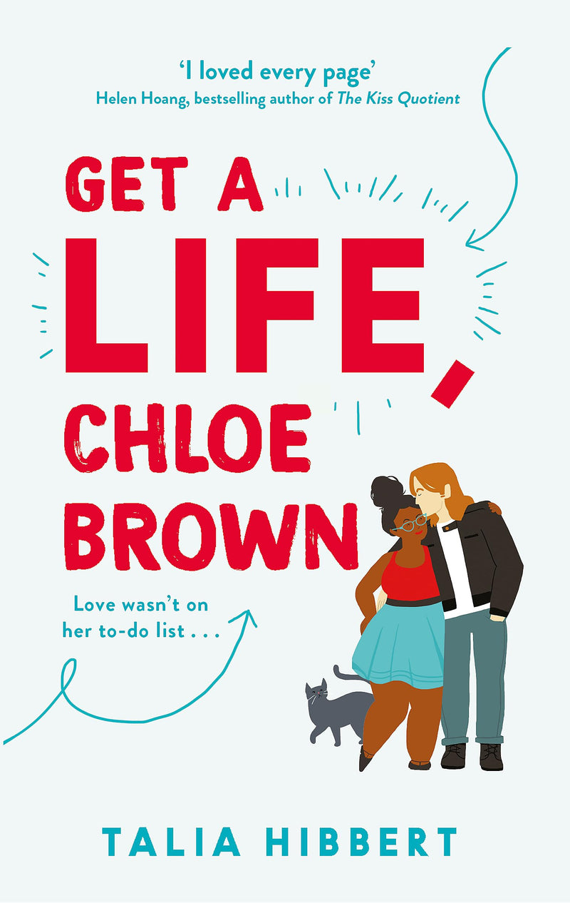 The Brown Sisters (Book 1): Get a Life, Chloe Brown, Talia Hibbert
