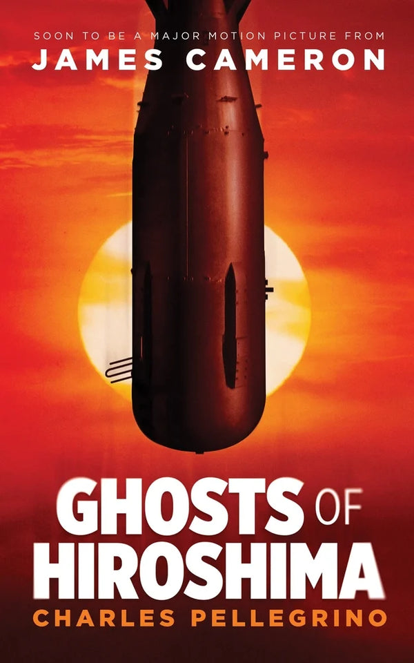 Ghosts of Hiroshima, Charles Pellegrino
