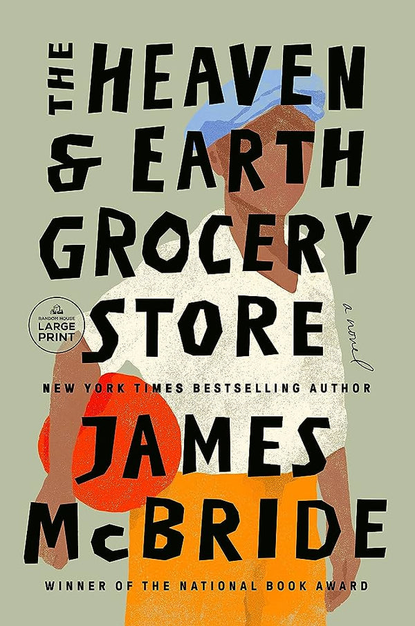 The Heaven & Earth Grocery Store, James McBride