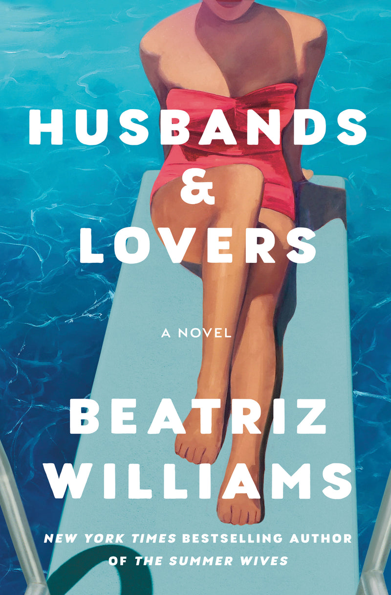 Husbands and Lovers, Beatriz Williams