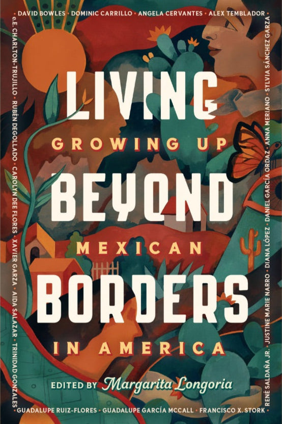 Living Beyond Borders, Margarita Longoria