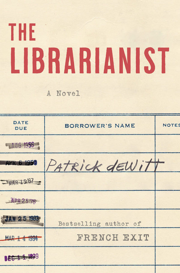 The Librarianist, Patrick Dewitt