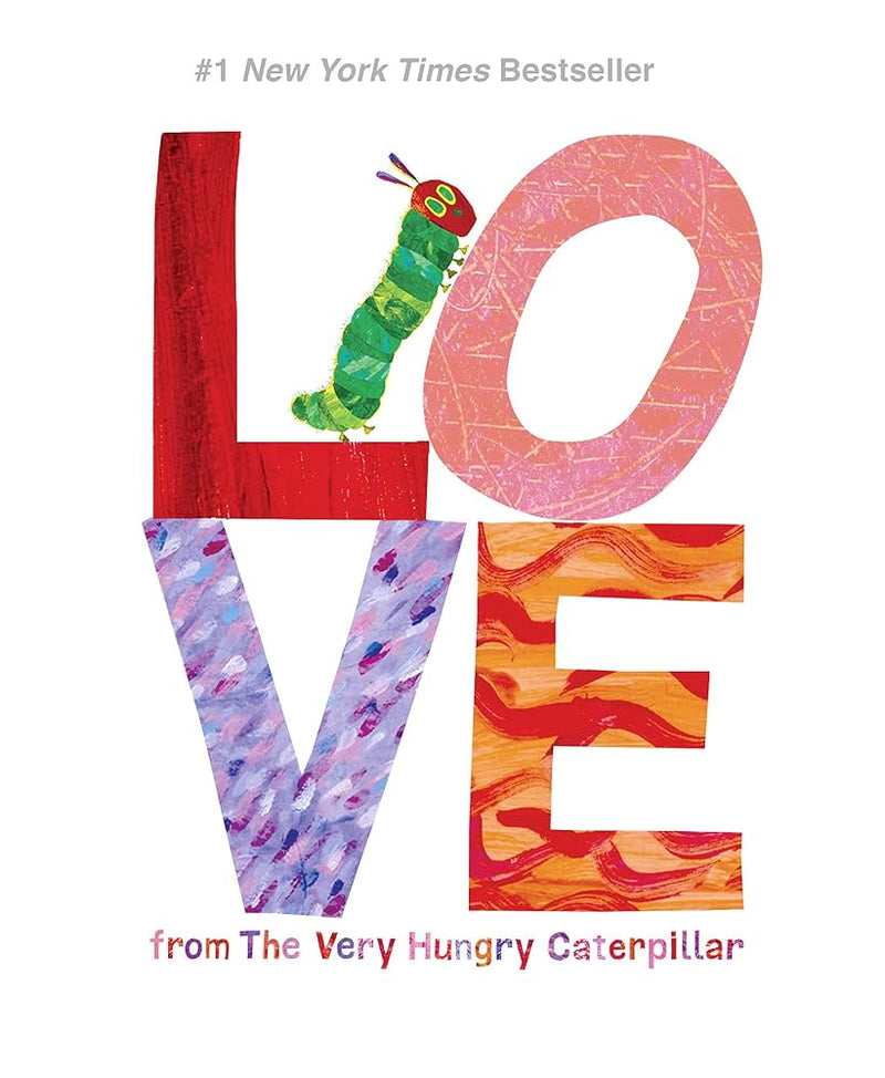 Love from the Very Hungry Caterpillar, Eric Carle