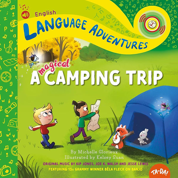 Language Adventures: A Magical Camping Trip, Michelle Glorieux and Kelsey Suan