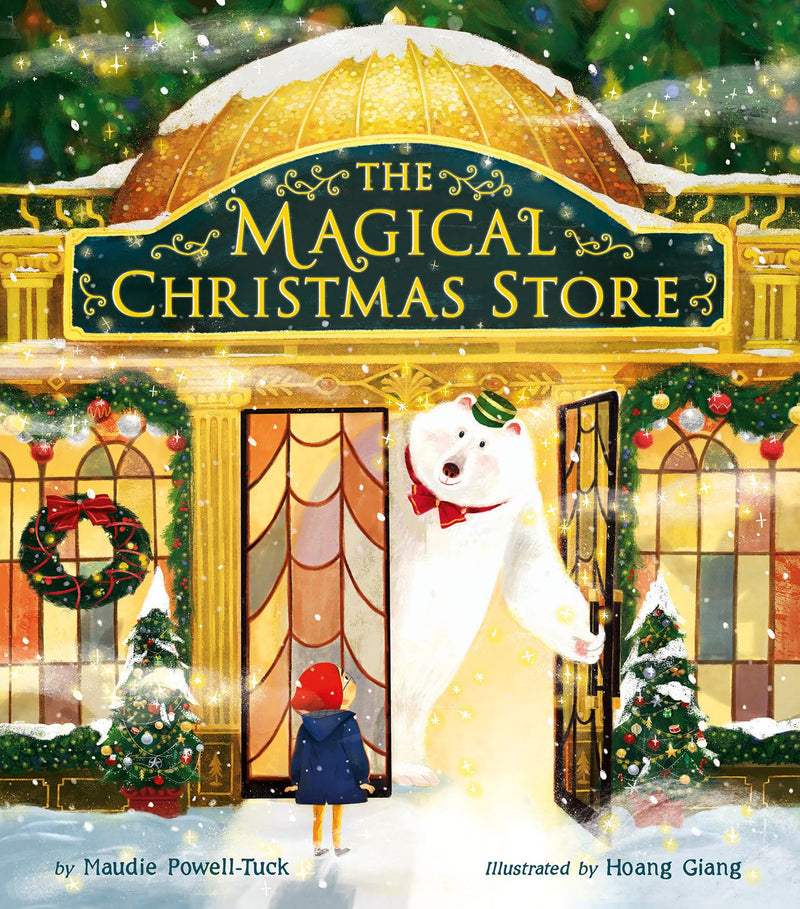 The Magical Christmas Store, Maudie Powell-Tuck and Hoang Giang