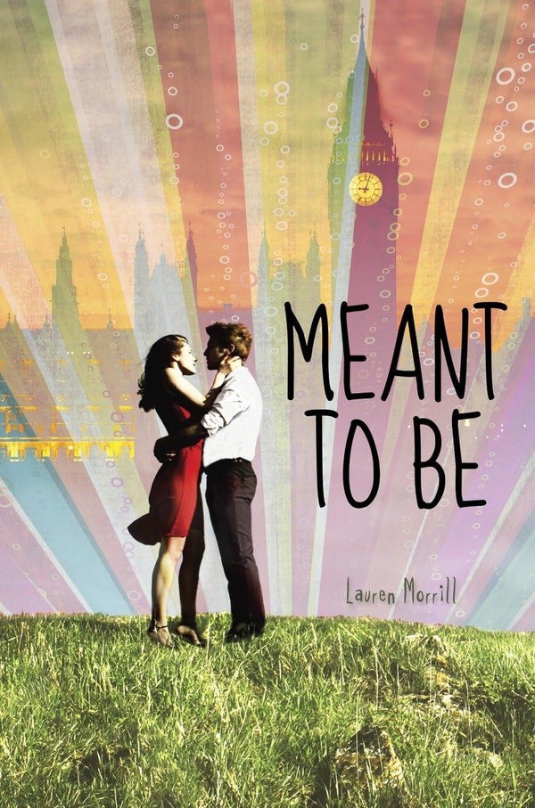 Meant to Be, Lauren Morrill