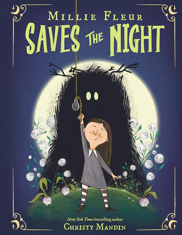 Millie Fleur Saves the Night, Christy Mandin