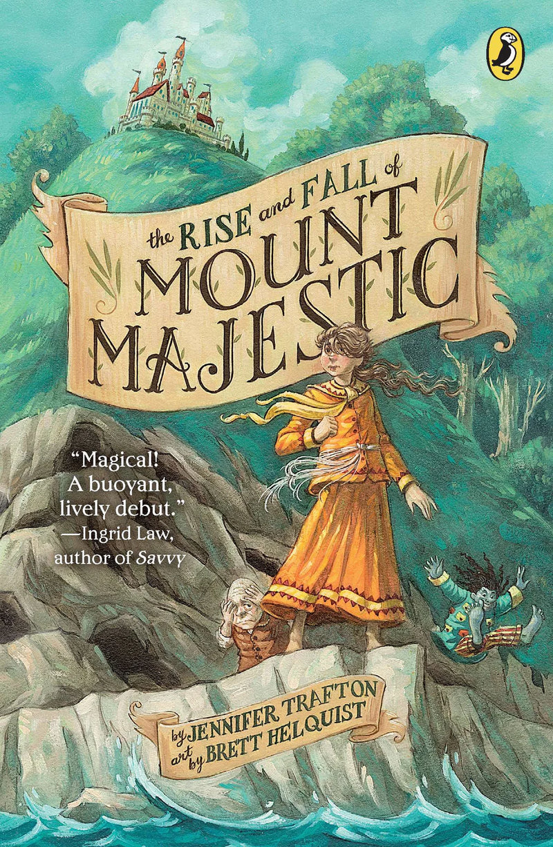 The Rise and Fall of Mount Majestic, Jennifer Trafton