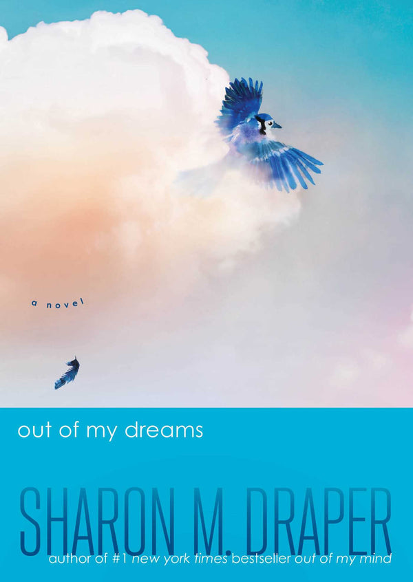 Out of My Dreams, Sharon M. Draper