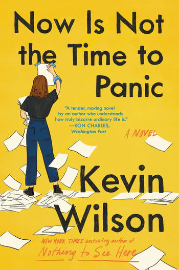 Now is Not the Time to Panic, Kevin Wilson
