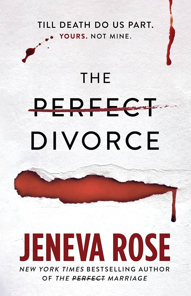 The Perfect Divorce, Jeneva Rose