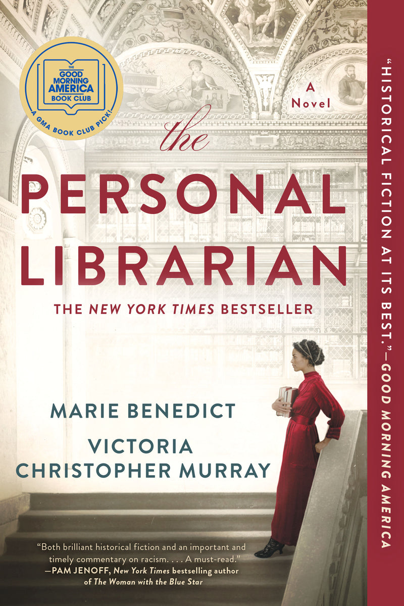 The Personal Librarian, Marie Benedict and Victoria Christopher Murray