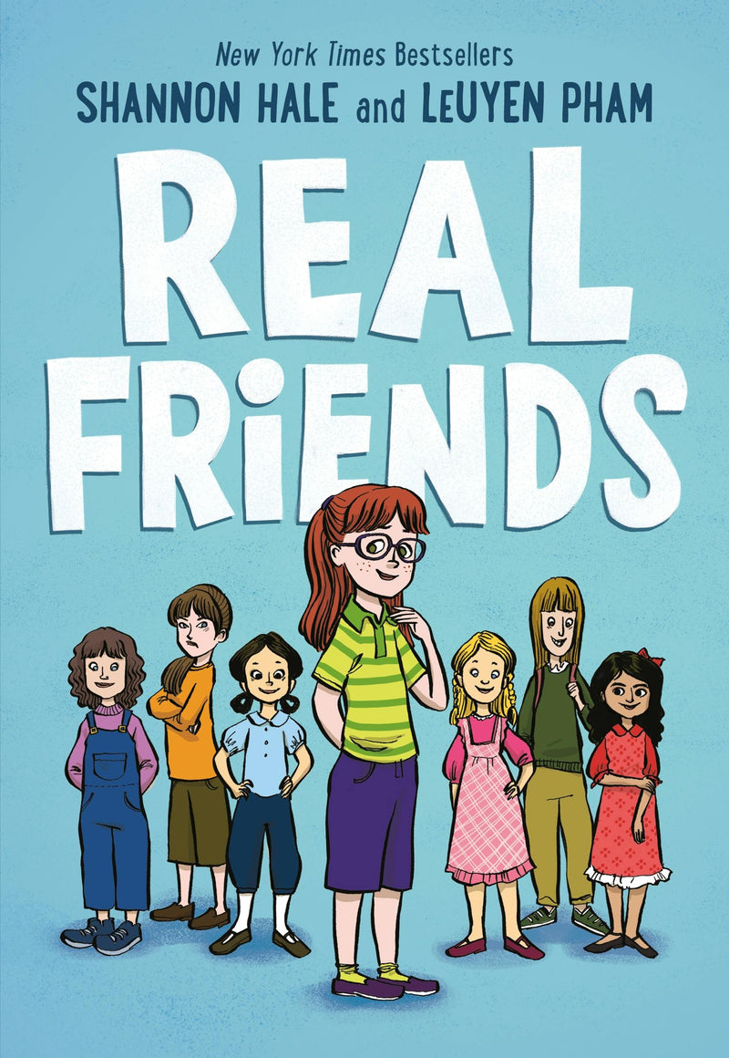 Real Friends, Shannon Hale and LeUyen Pham