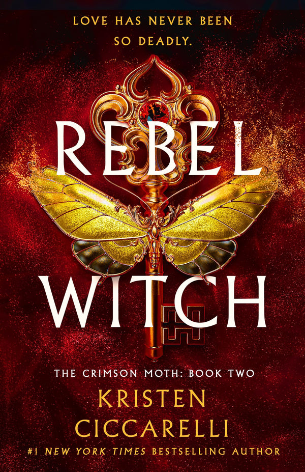 The Crimson Moth (Book 2): Rebel Witch, Kristen Ciccarelli