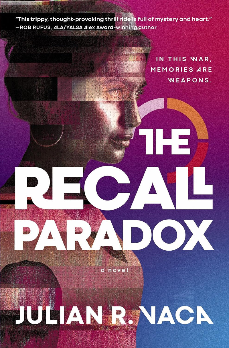 The Recall Paradox: A Novel, Julian Ray Vaca