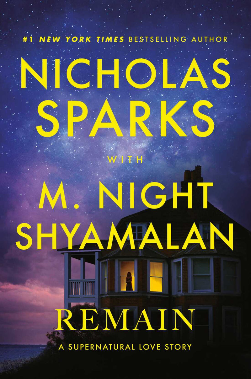 Remain, Nicholas Sparks and M. Night Shyamalan