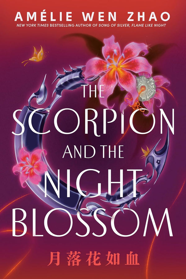 The Three Realms (Book 1): The Scorpion and the Night Blossom, Amélie Wen Zhao
