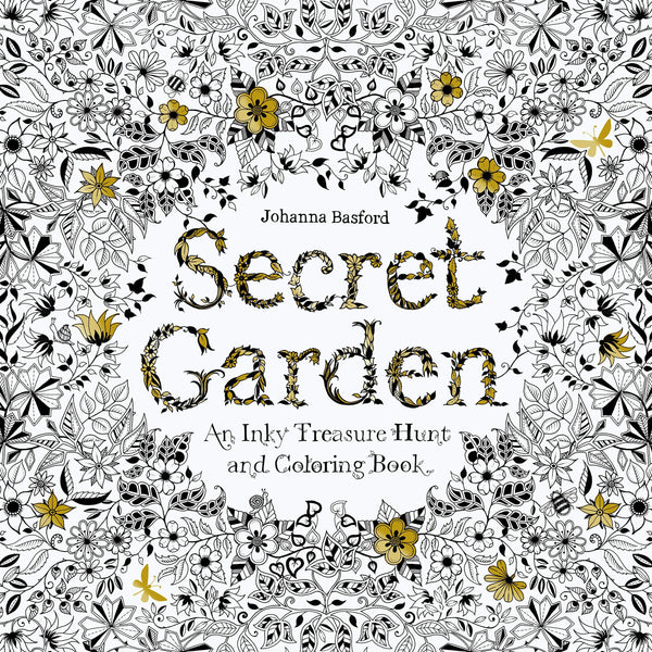 Secret Garden: An Inky Treasure Hunt and Coloring Book, Johanna Basford