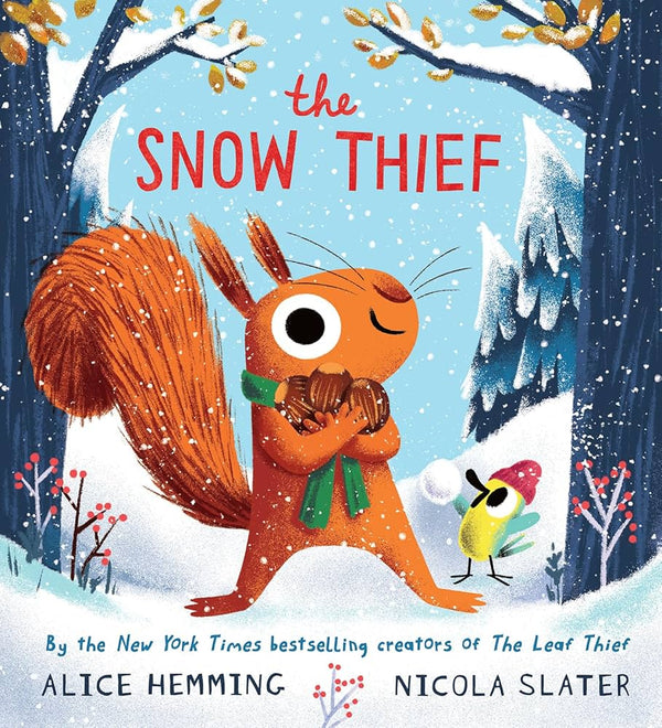 The Snow Thief, Alice Hemming and Nicola Slater