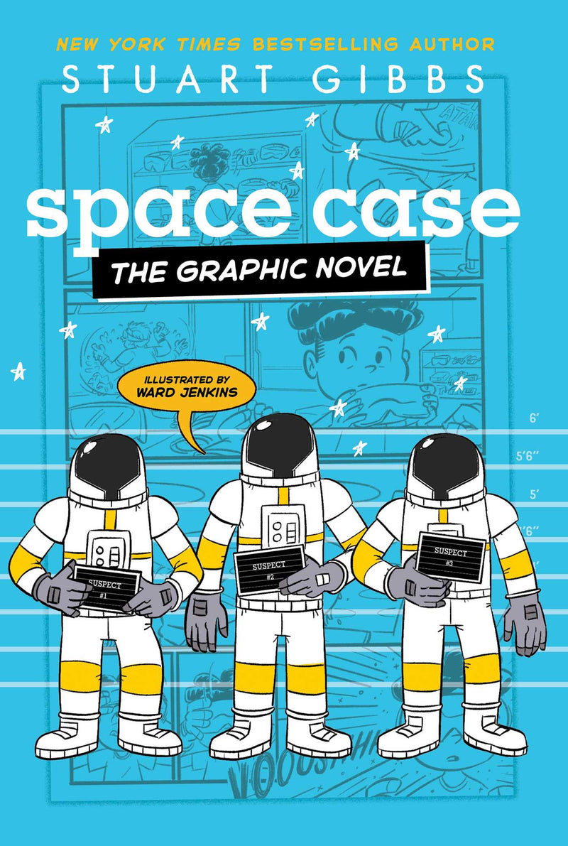 Space Case: The Graphic Novel, Stuart Gibbs